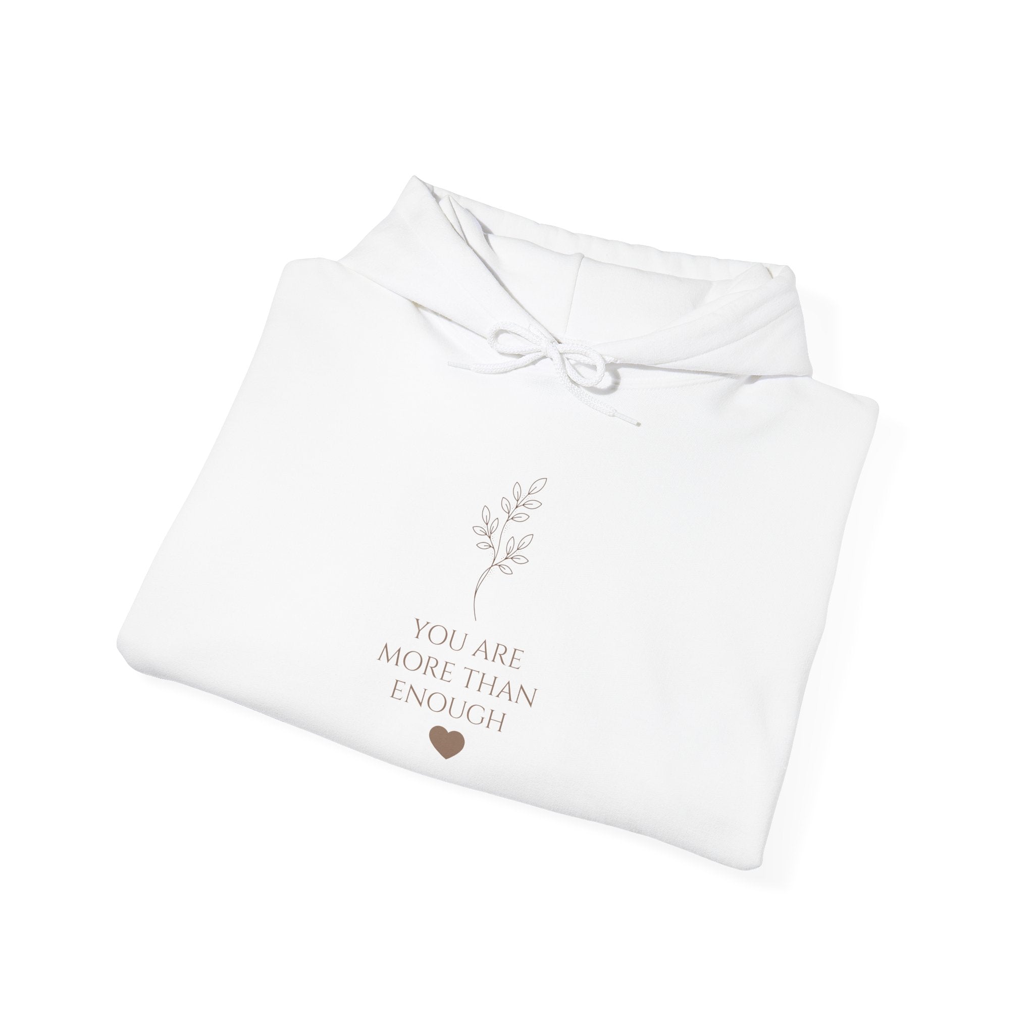 You Are More Than Enough Hoodie
