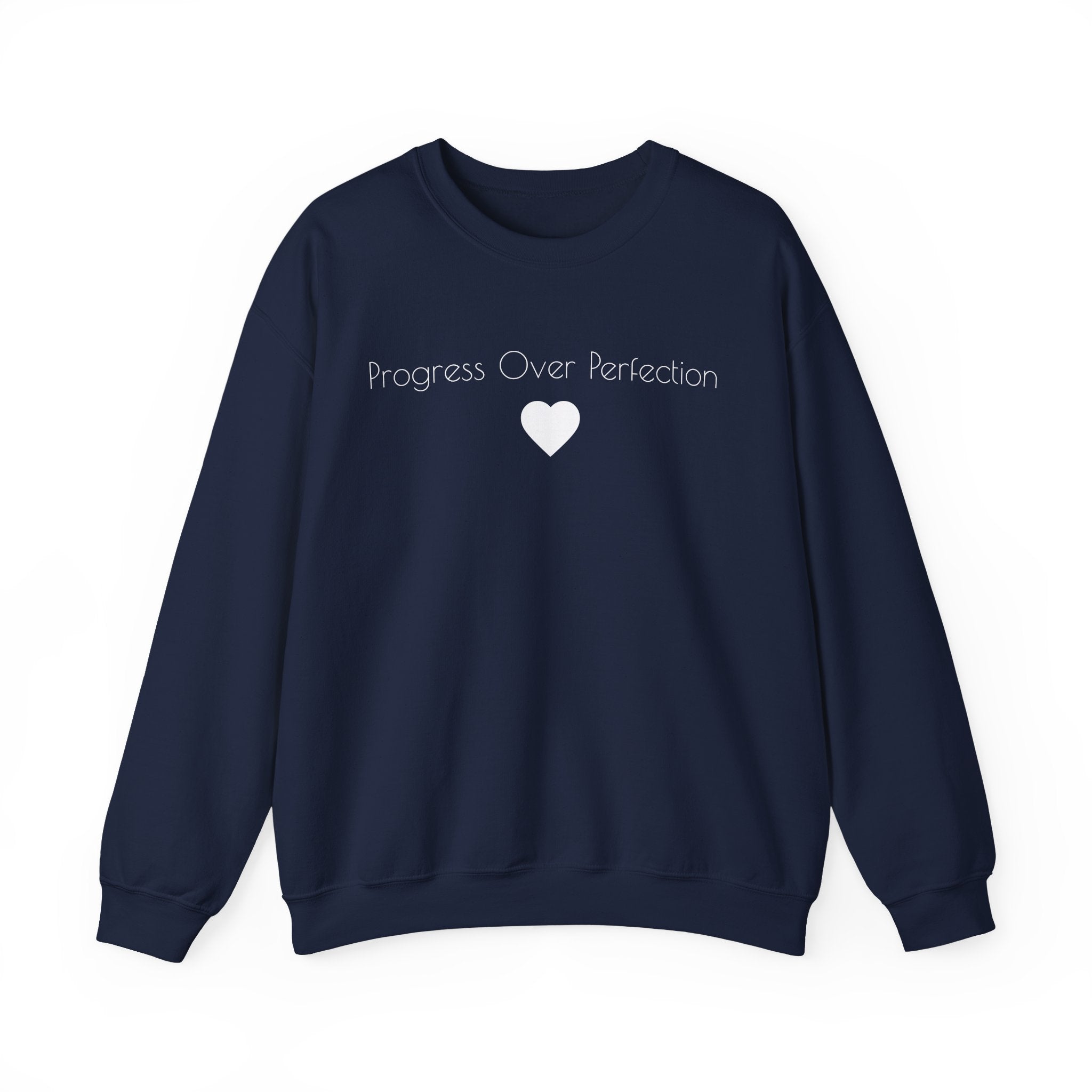 Progress Over Perfection Sweatshirt