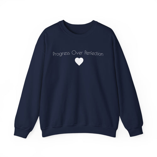 Progress Over Perfection Sweatshirt — Inspirational Crewneck with Heart Graphic