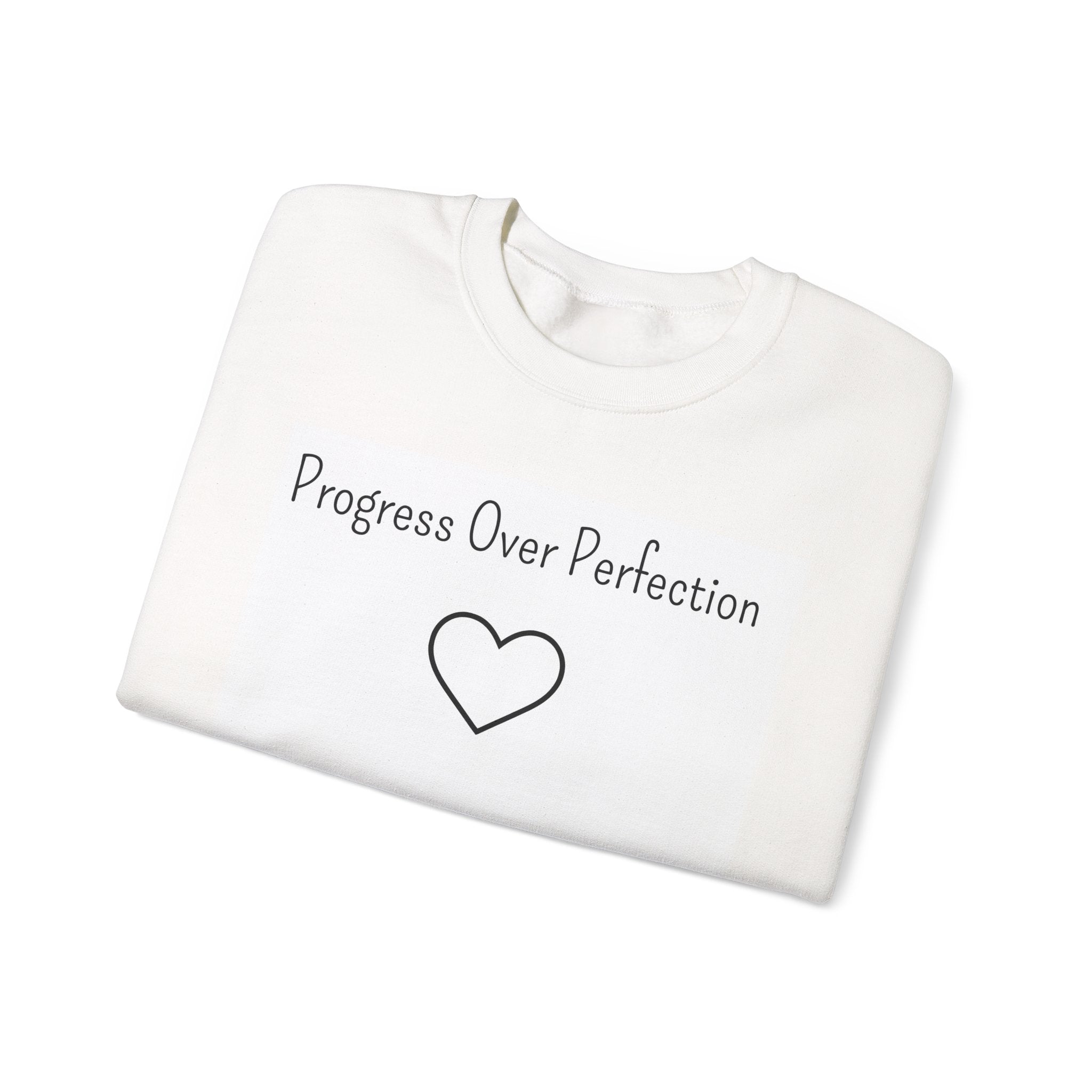 Progress Over Perfection Sweatshirt — Inspirational Crewneck with Heart Graphic