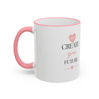 Create Your Future Mug ✨