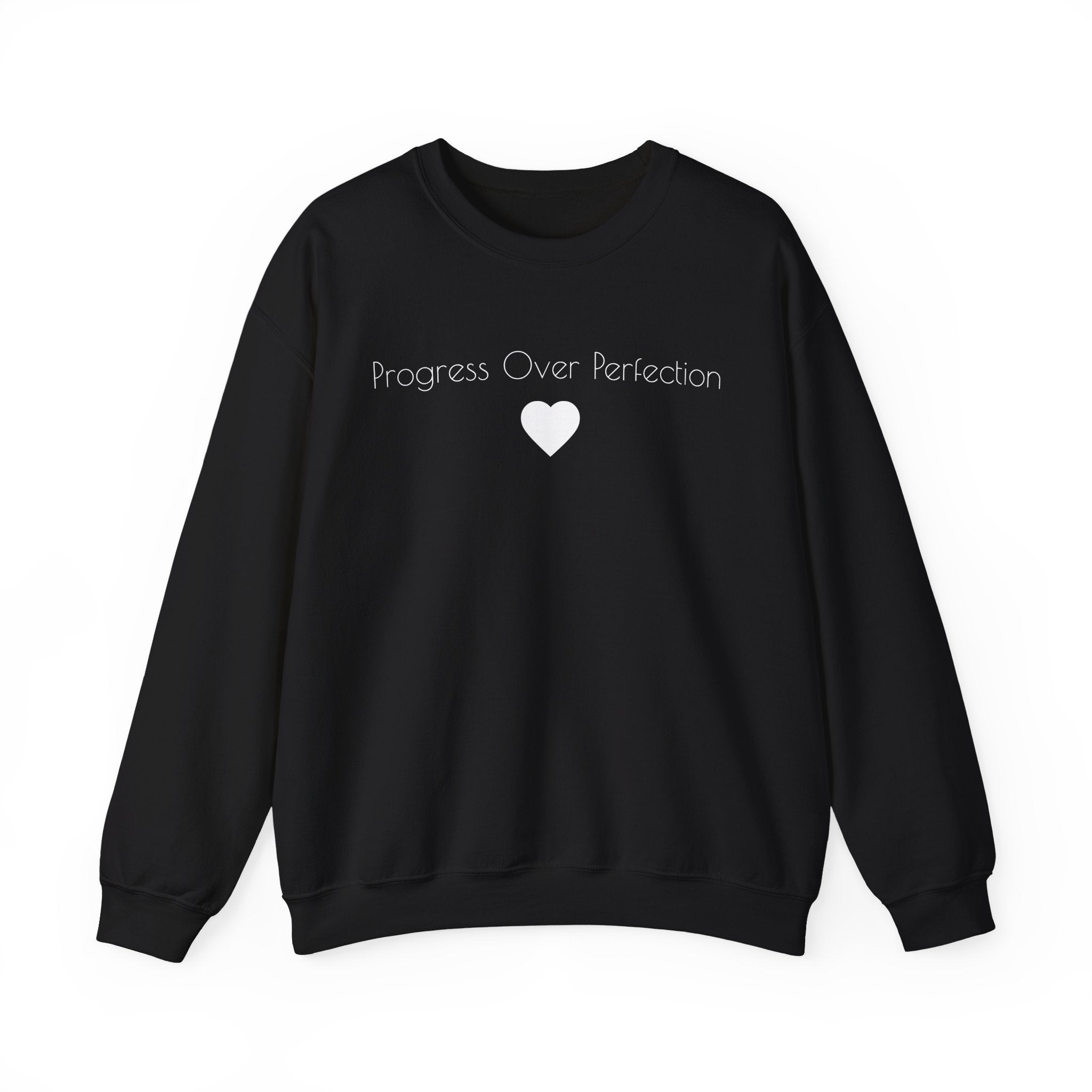 Progress Over Perfection Sweatshirt